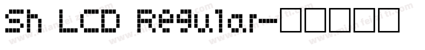 Sh LCD Regular字体转换